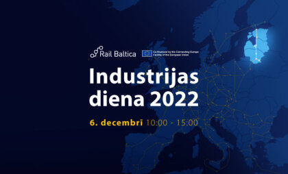 Rail Baltica Industrijas diena: aktuālā informācija par globālā projekta progresu un prioritātēm
