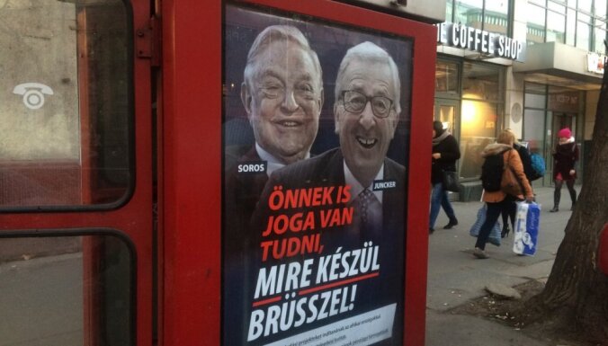 Ungārija jaunā mediju kampaņā uzbrūk Sorosam un Junkeram