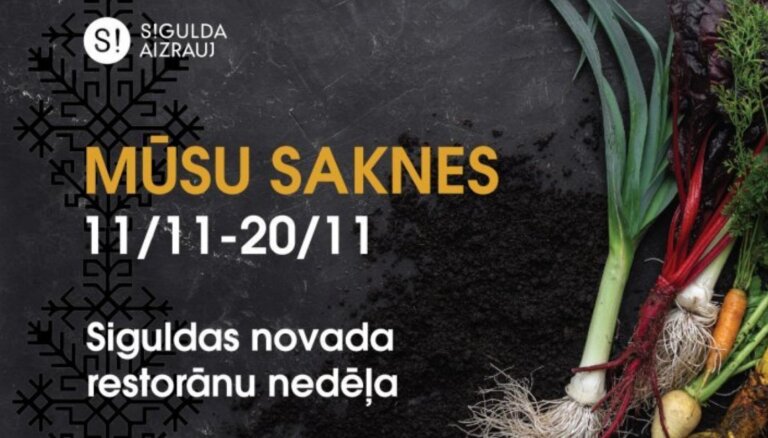 No 11. līdz 20. novembrim gardēži aicināti baudīt Siguldas novada restorānu nedēļu