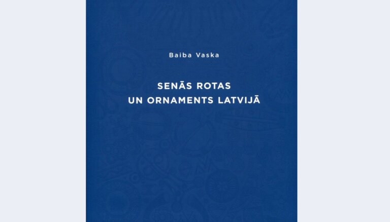 Izdota grāmata par senajām rotām un ornamentu Latvijā